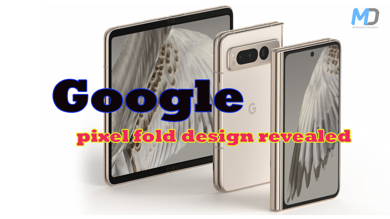 Google Pixel Fold desgin revealed